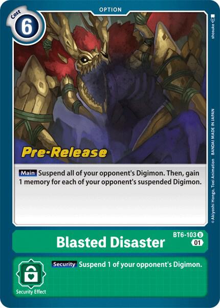 Blasted Disaster [BT6-103]