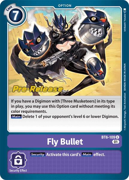 Fly Bullet [BT6-109]