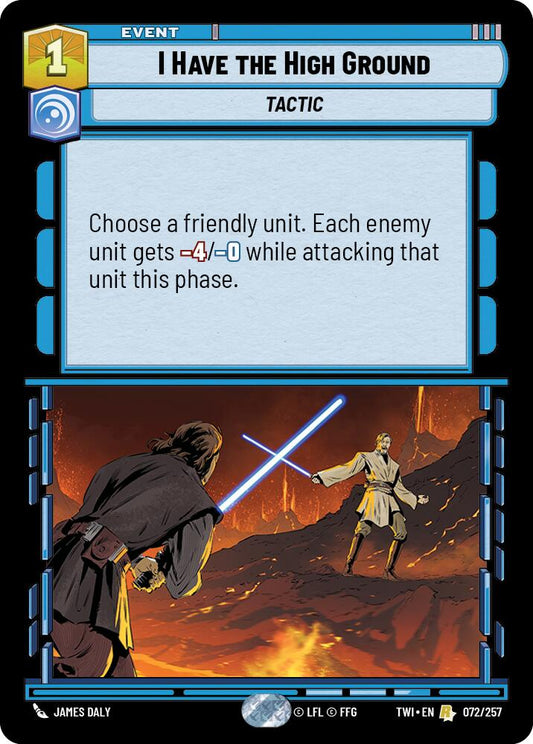 I Have The High Ground [TWI - 072/257]